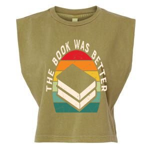 The Book Was Better Book Reading Cute Gift Garment-Dyed Women's Muscle Tee