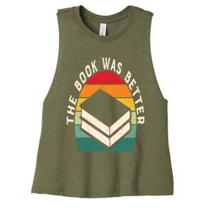 The Book Was Better Book Reading Cute Gift Women's Racerback Cropped Tank