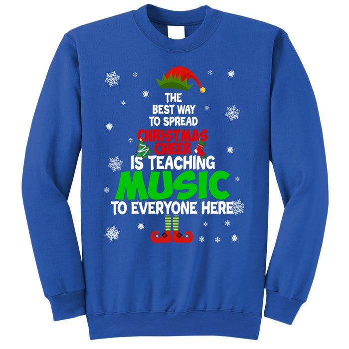 The Best Way To Spread Christmas Cheer Is Teaching Music Gift Sweatshirt