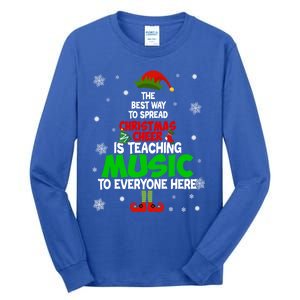 The Best Way To Spread Christmas Cheer Is Teaching Music Gift Tall Long Sleeve T-Shirt