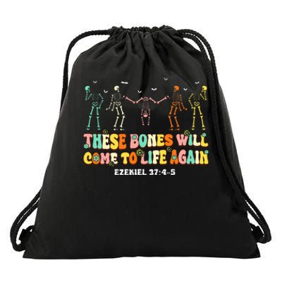 These Bones Will Come To Life Again Ezekiel 3745 Christian Drawstring Bag