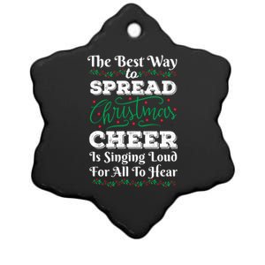 The Best Way To Spread Christmas Cheer Is Singing Design Meaningful Gift Ceramic Star Ornament