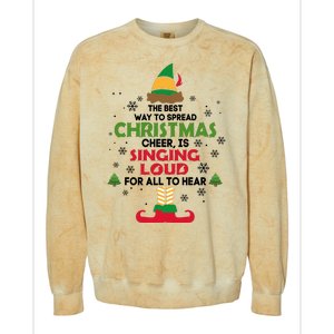 The Best Way To Spread Christmas Cheer Is Singing Loud Elf Colorblast Crewneck Sweatshirt