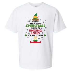 The Best Way To Spread Christmas Cheer Is Singing Loud Elf Sueded Cloud Jersey T-Shirt