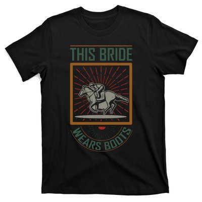 The Bride Wears Boots T-Shirt