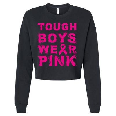 Tough Boy Wear Pink Breast Cancer Awareness Cool Pink Gift Cropped Pullover Crew
