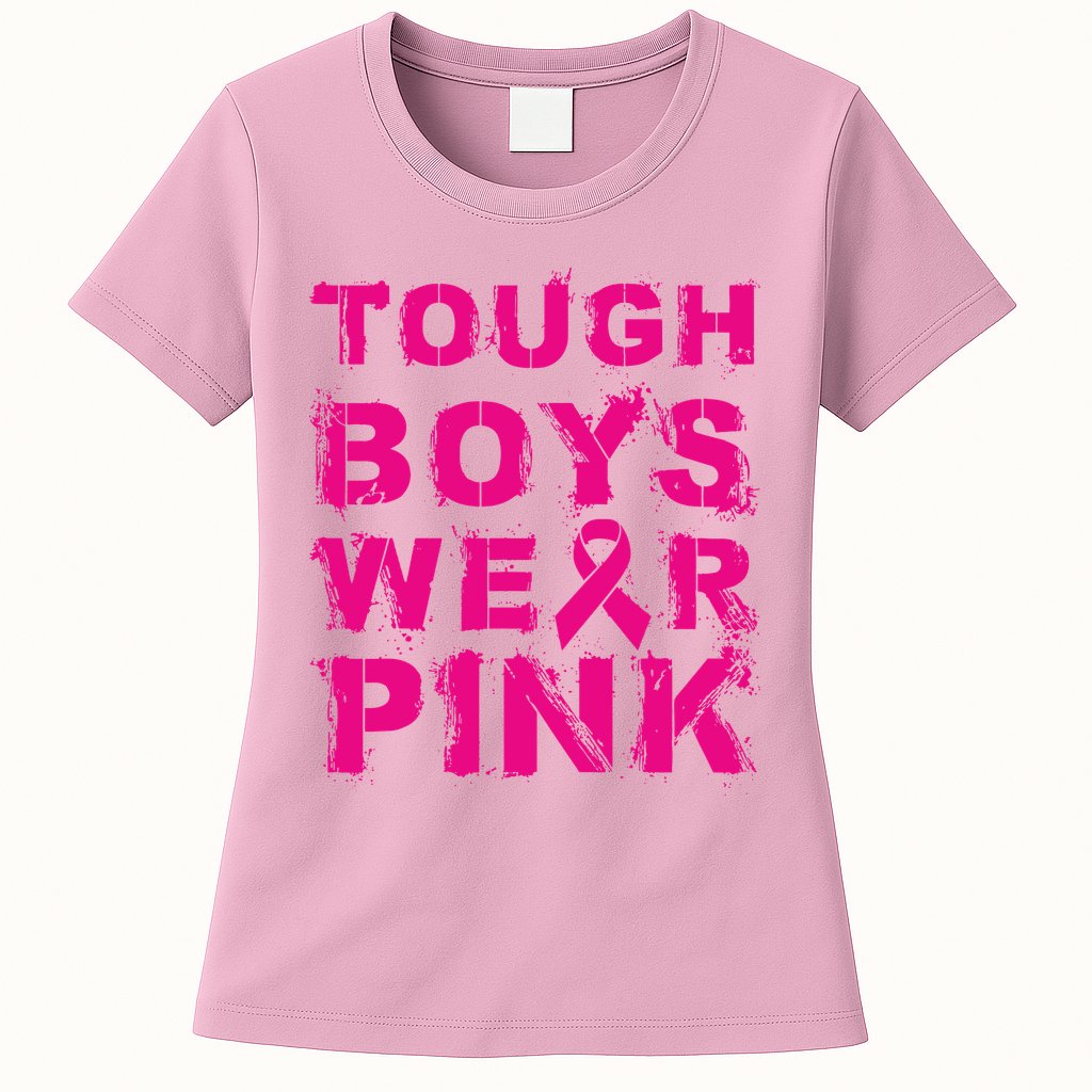 Tough Boy Wear Pink Breast Cancer Awareness Cool Pink Gift Womens T-Shirt