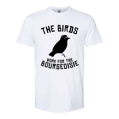 The Birds Work For The Bourgeoisie Softstyle® CVC T-Shirt