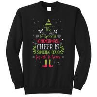 The Best Way To Spread Christmas Cheer Is Singing Loud For All To Hear Sweatshirt