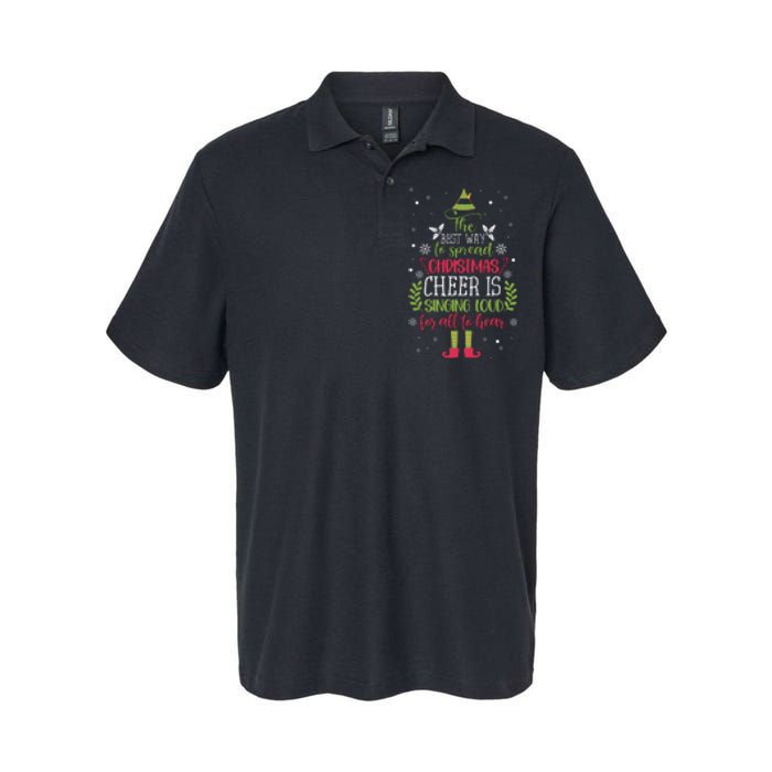 The Best Way To Spread Christmas Cheer Is Singing Loud For All To Hear Softstyle Adult Sport Polo