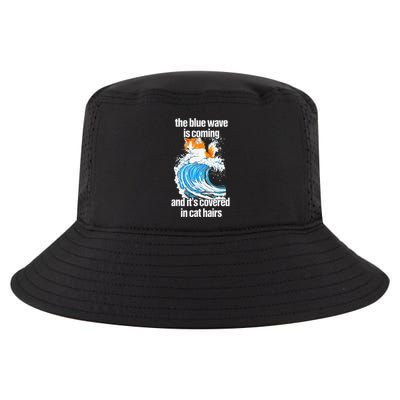 The Blue Wave Is Coming And ItS Covered In Cat Hairs Cool Comfort Performance Bucket Hat