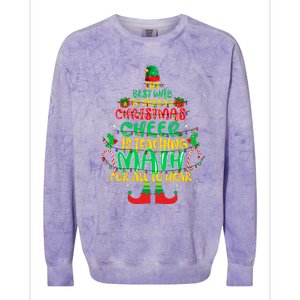 The Best Way To Spread Christmas Cheer Is Teaching Math Colorblast Crewneck Sweatshirt