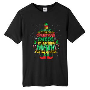 The Best Way To Spread Christmas Cheer Is Teaching Math Tall Fusion ChromaSoft Performance T-Shirt