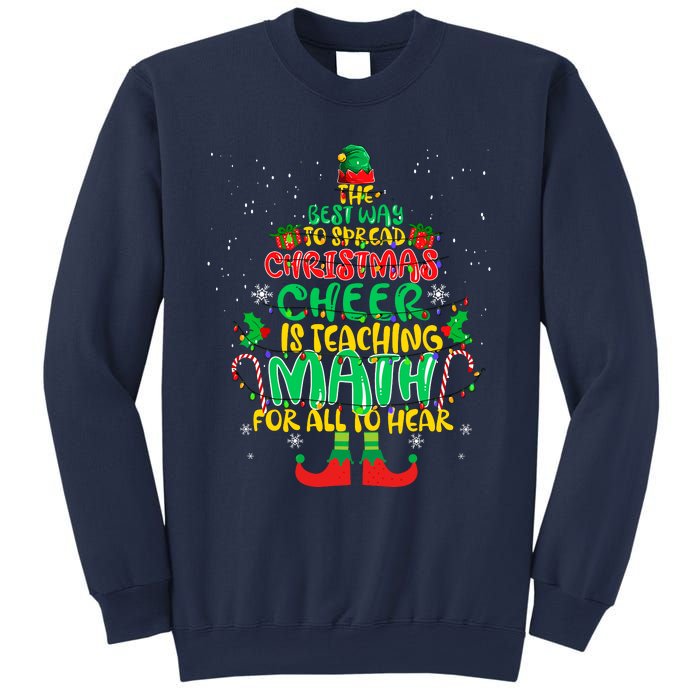 The Best Way To Spread Christmas Cheer Is Teaching Math Sweatshirt