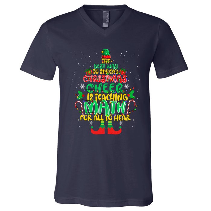 The Best Way To Spread Christmas Cheer Is Teaching Math V-Neck T-Shirt