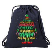 The Best Way To Spread Christmas Cheer Is Teaching Math Drawstring Bag