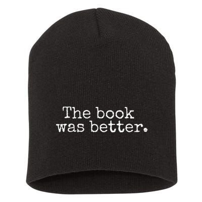 The Book Was Better Typewriter Style Book Lover Gift Short Acrylic Beanie