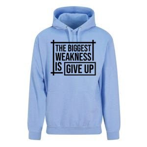 The Biggest Weakness Is Give Up No Pain No Gain Gift Unisex Surf Hoodie