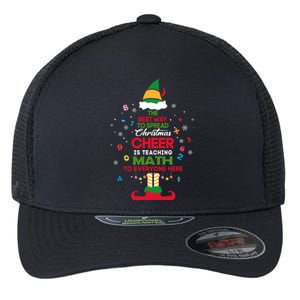 The Best Way To Spread Christmas Cheer Is Teaching Math Flexfit Unipanel Trucker Cap