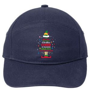 The Best Way To Spread Christmas Cheer Is Teaching Math 7-Panel Snapback Hat