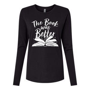 The Book Was Better Reading Fan Book Lover Womens Cotton Relaxed Long Sleeve T-Shirt