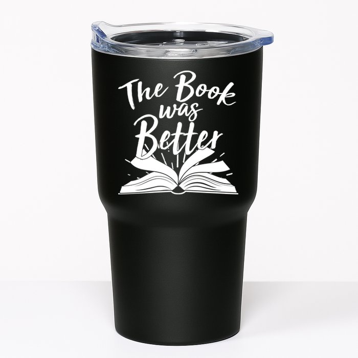 The Book Was Better Reading Fan Book Lover Tumbler