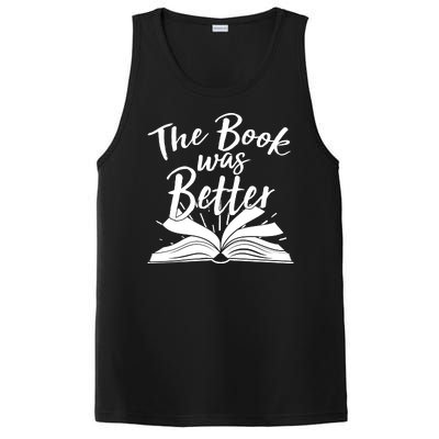 The Book Was Better Reading Fan Book Lover PosiCharge Competitor Tank