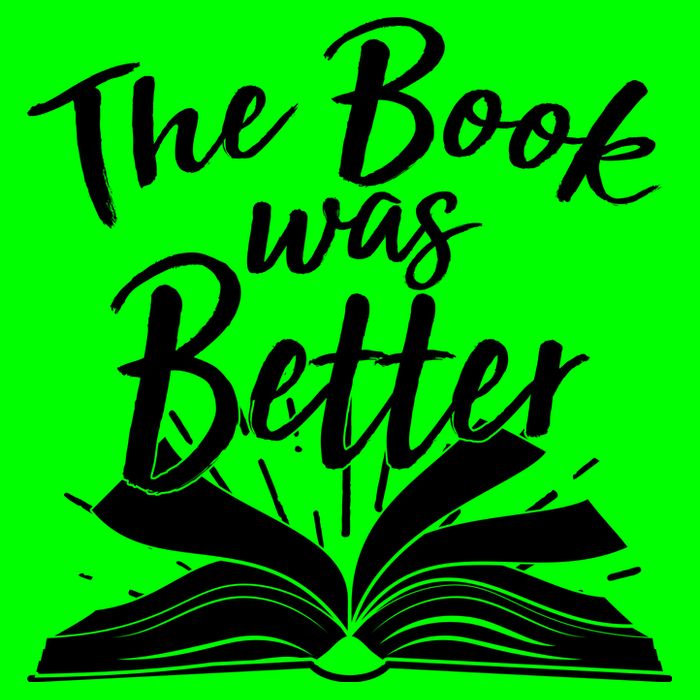 The Book Was Better Reading Fan Book Lover T-Shirt