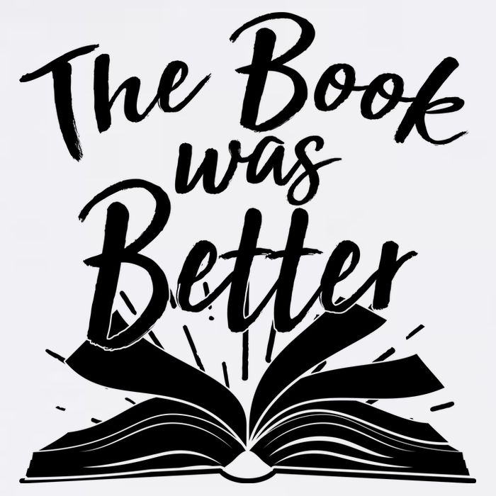 The Book Was Better Reading Fan Book Lover Garment-Dyed Sweatshirt