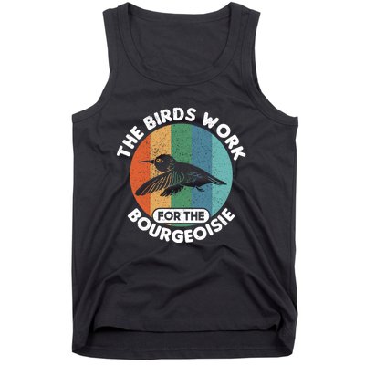 The Birds Work For The Bourgeoisie Bird Tank Top