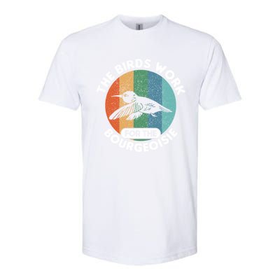 The Birds Work For The Bourgeoisie Bird Softstyle® CVC T-Shirt