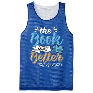 The Book Was Better Bookworm Book Lover Reading Teacher Gift Mesh Reversible Basketball Jersey Tank