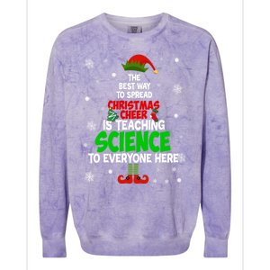 The Best Way To Spread Christmas Cheer Is Teaching Science Great Gift Colorblast Crewneck Sweatshirt