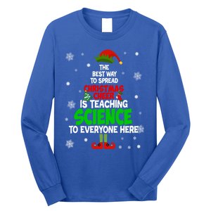 The Best Way To Spread Christmas Cheer Is Teaching Science Great Gift Long Sleeve Shirt