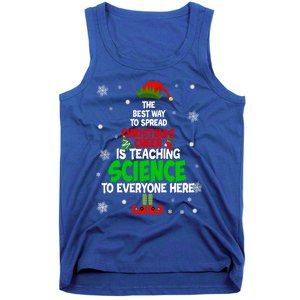 The Best Way To Spread Christmas Cheer Is Teaching Science Great Gift Tank Top