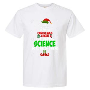 The Best Way To Spread Christmas Cheer Is Teaching Science Great Gift Garment-Dyed Heavyweight T-Shirt