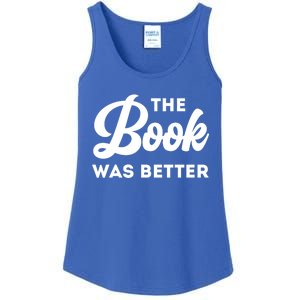 The Book Was Better Funny Author Lover Gift Ladies Essential Tank