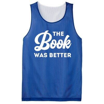 The Book Was Better Funny Author Lover Gift Mesh Reversible Basketball Jersey Tank