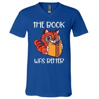 The Book Was Better Meaningful Gift Reading Lover Glasses Cat And Book Gift V-Neck T-Shirt