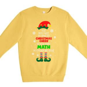 The Best Way To Spread Christmas Cheer Is Teaching Math Gift Premium Crewneck Sweatshirt