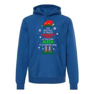 The Best Way To Spread Christmas Cheer Is Teaching Math Gift Premium Hoodie