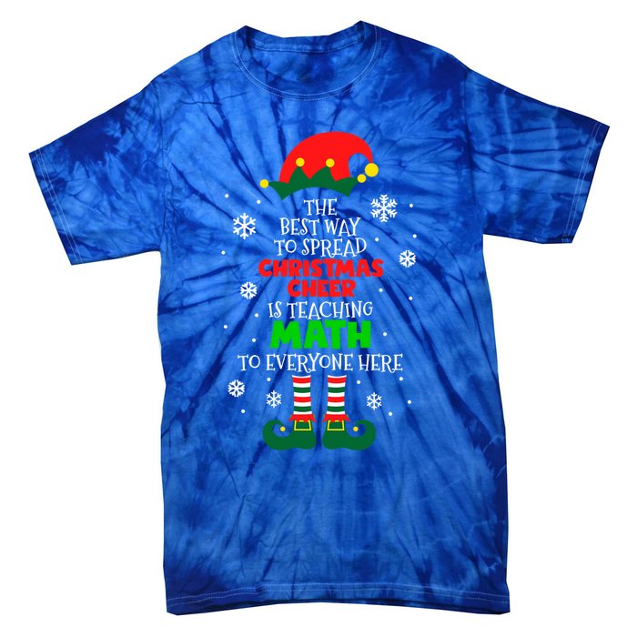 The Best Way To Spread Christmas Cheer Is Teaching Math Gift Tie-Dye T-Shirt