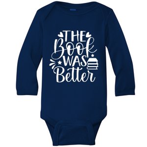 The Book Was Better Baby Long Sleeve Bodysuit