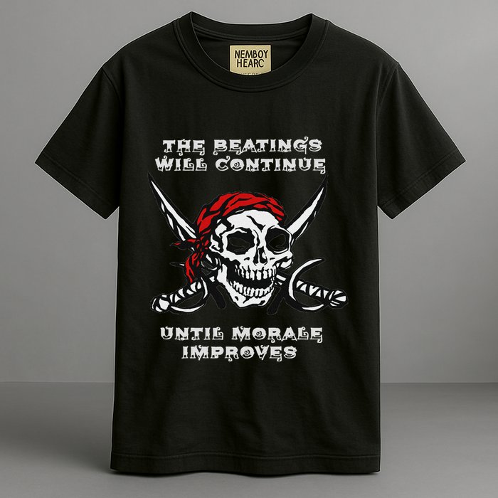 The Beatings Will Continue Until Morale Improves Comfort Colors T-Shirt