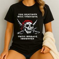 The Beatings Will Continue Until Morale Improves Comfort Colors T-Shirt