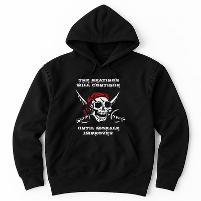 The Beatings Will Continue Until Morale Improves Hoodie