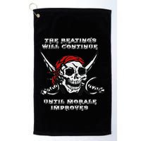 The Beatings Will Continue Until Morale Improves Golf Towel