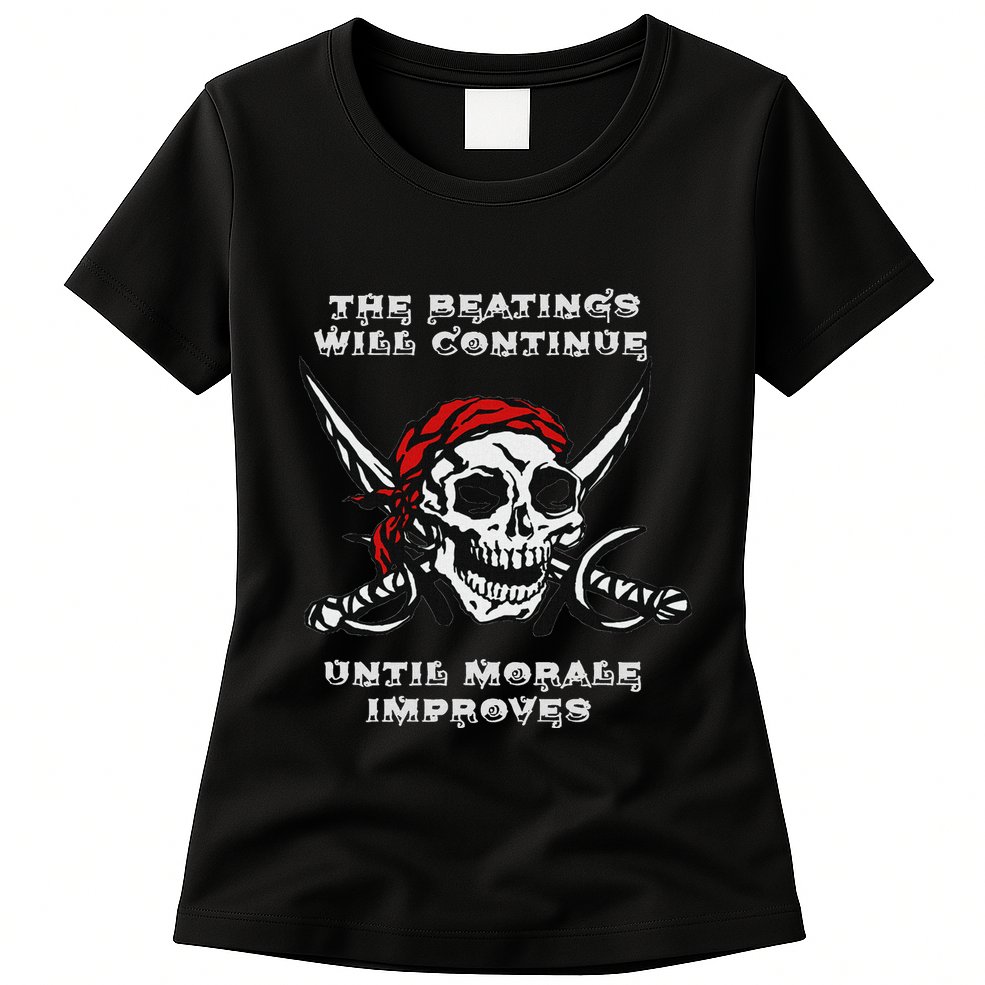 The Beatings Will Continue Until Morale Improves Womens T-Shirt