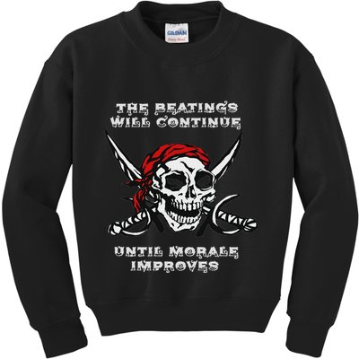 The Beatings Will Continue Until Morale Improves Kids Sweatshirt
