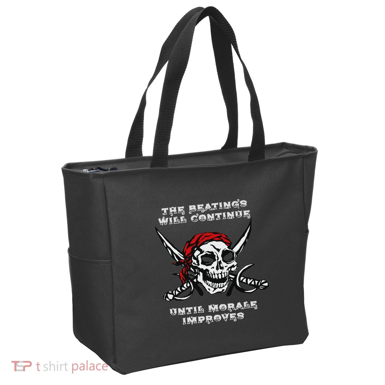 The Beatings Will Continue Until Morale Improves Zip Tote Bag